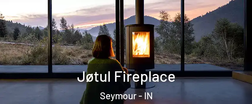  Jøtul Fireplace Seymour - IN
